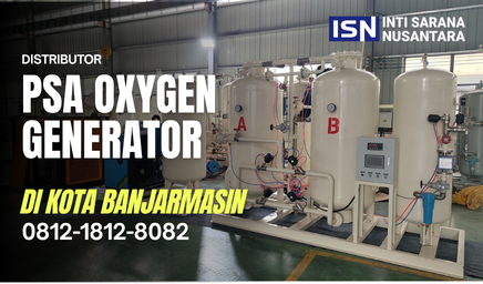 Jual PSA Oxygen Generator di Banjarmasin, Solusi Oksigen Mandiri untuk Industri dan Fasilitas Kesehatan